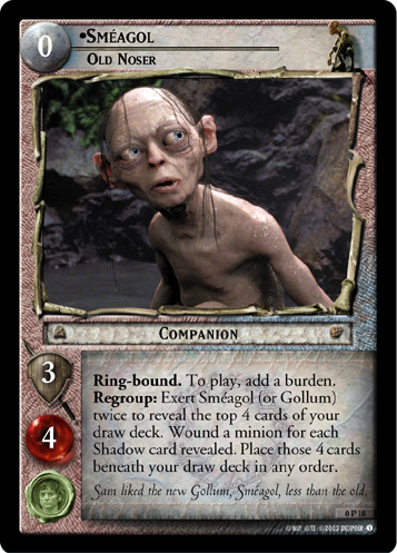 Smeagol, Old Noser (P) (0P18)