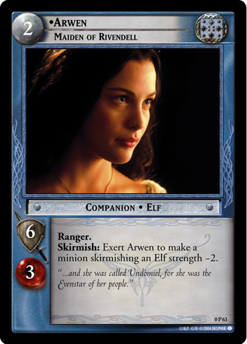 Arwen, Maiden of Rivendell (P) (0P63)