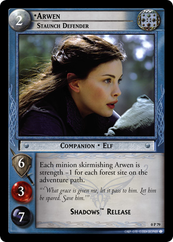 Arwen, Staunch Defender (P) (0P79)