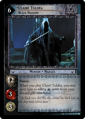 Ulaire Toldea, Black Shadow (P) (0P81)