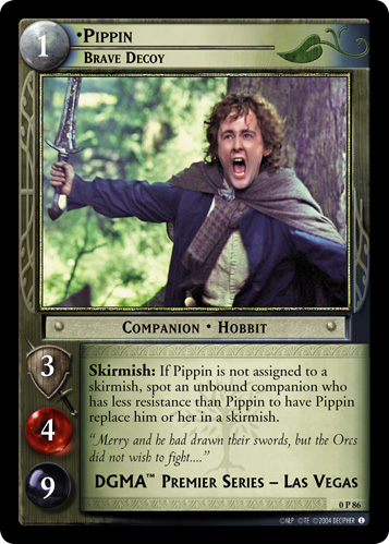 Pippin, Brave Decoy (P) (0P86)