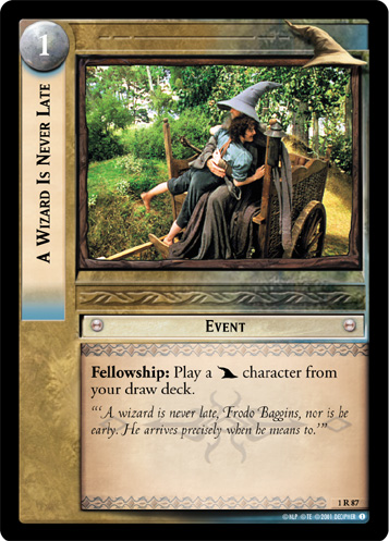 A Wizard Is Never Late (1R87)