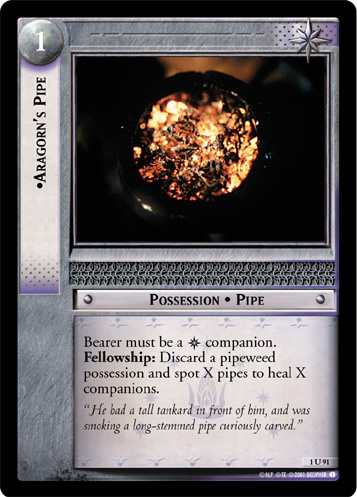 Aragorn's Pipe (1U91)