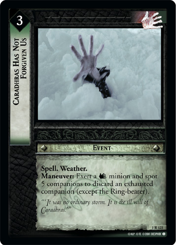 Caradhras Has Not Forgiven Us (1R123)