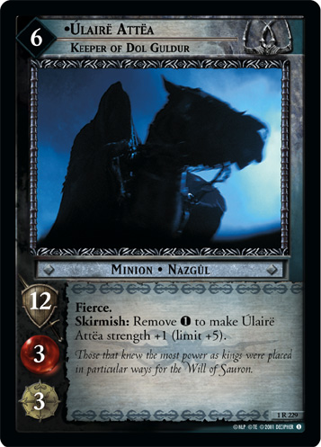 Ulaire Attea, Keeper of Dol Guldur (1R229)
