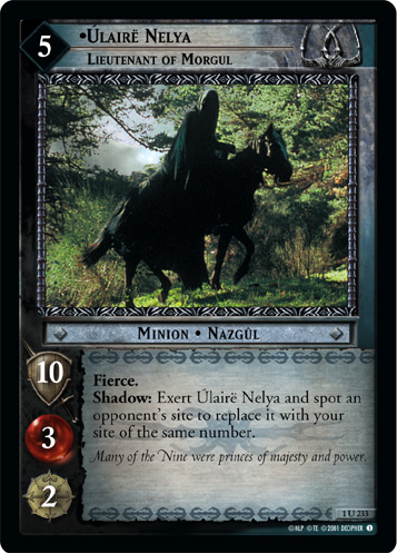 Ulaire Nelya, Lieutenant of Morgul (1U233)