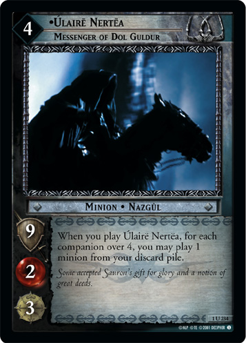 Ulaire Nertea, Messenger of Dol Guldur (1U234)