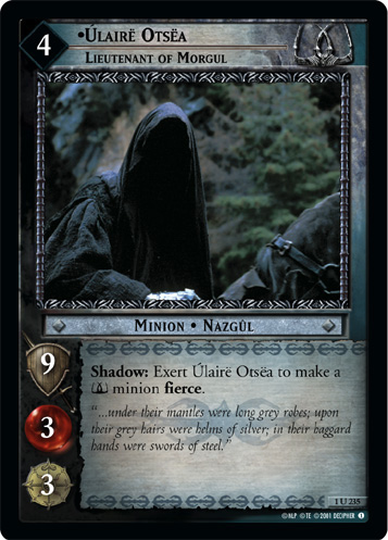 Ulaire Otsea, Lieutenant of Morgul (1U235)