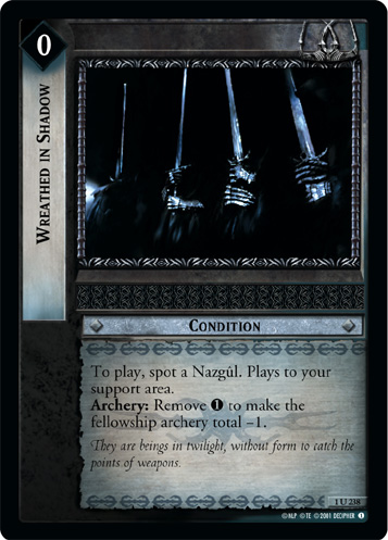 Wreathed in Shadow (1U238)