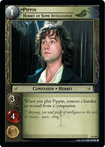 Pippin, Hobbit of Some Intelligence (1R307)