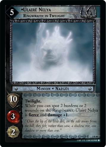 Ulaire Nelya, Ringwraith in Twilight (2R84)