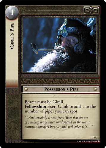 Gimli's Pipe (3U2)