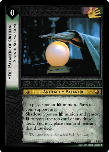 The Palantir of Orthanc, Seventh Seeing-stone (4R166)