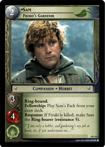 Sam, Frodo's Gardener (4R315)