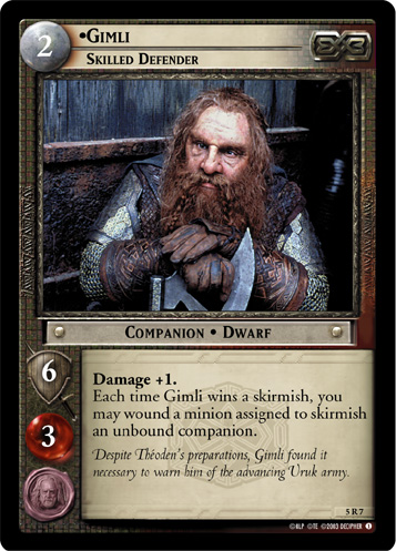 Gimli, Skilled Defender (5R7)