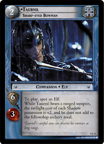 Taurnil, Sharp-eyed Bowman (5U13)
