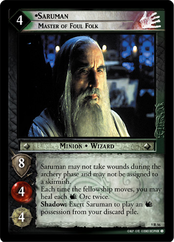 Saruman, Master of Foul Folk (5R56)