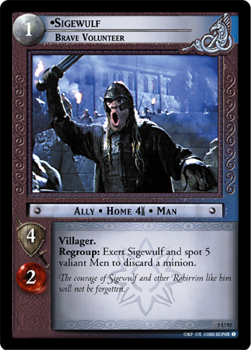 Sigewulf, Brave Volunteer (5U92)