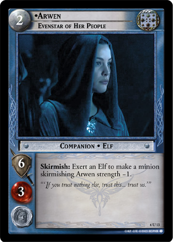 Arwen, Evenstar of Her People (6U13)