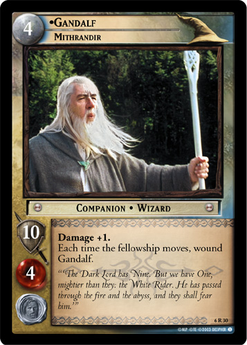 Gandalf, Mithrandir (6R30)