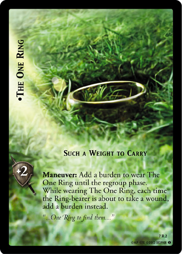 The One Ring, Such a Weight to Carry (7R2)
