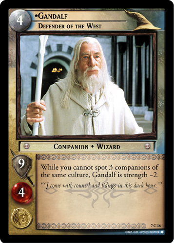 Gandalf, Defender of the West (7C36)