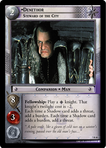 Denethor, Steward of the City (7R85)