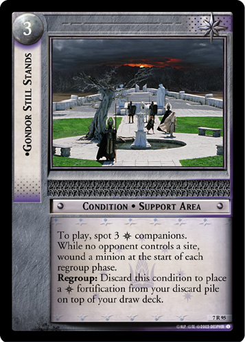 Gondor Still Stands (7R95)