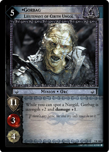 Gorbag, Lieutenant of Cirith Ungol (7R180)