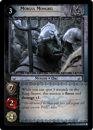 Morgul Mongrel (7C194)