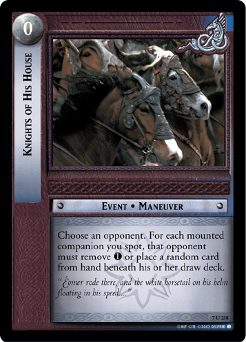 Knights of His House (7U238)