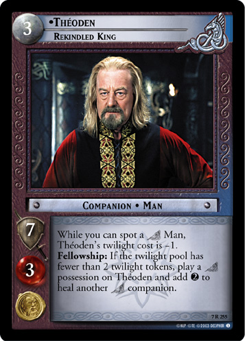 Theoden, Rekindled King (7R255)