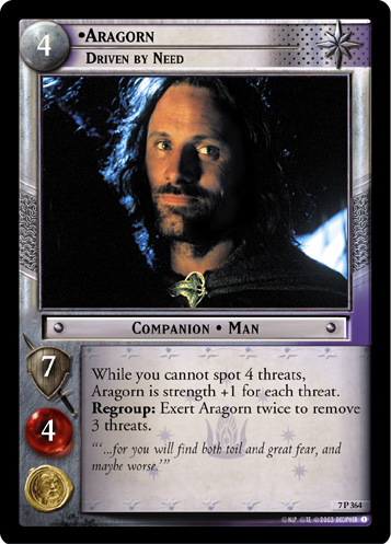 Aragorn, Driven by Need (7P364)