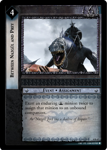 Between Nazgul and Prey (8R67)