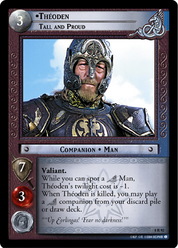 Theoden, Tall and Proud (8R92)