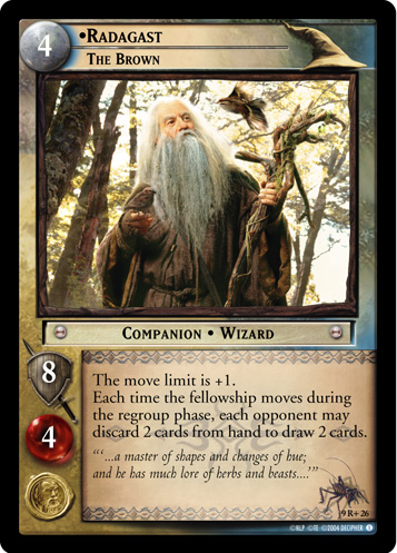 Radagast, The Brown (9R+26)