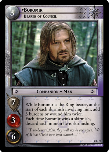 Boromir, Bearer of Council (9R+31)
