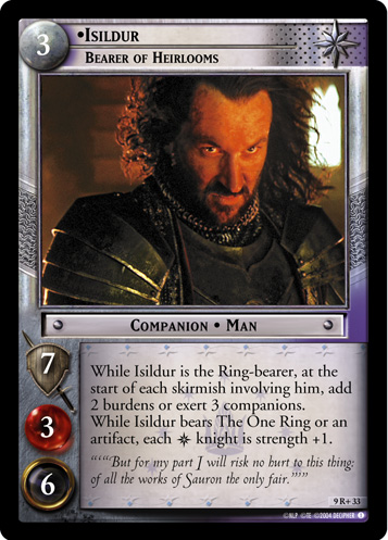 Isildur, Bearer of Heirlooms (9R+33)