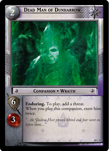 Dead Man of Dunharrow (10C27)