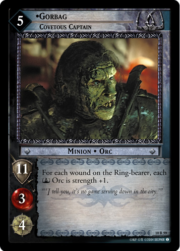 Gorbag, Covetous Captain (10R59)