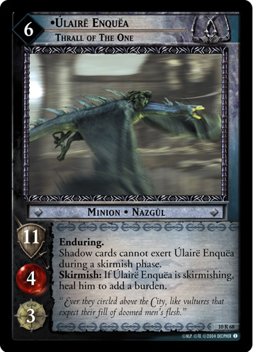 Ulaire Enquea, Thrall of the One (10R68)