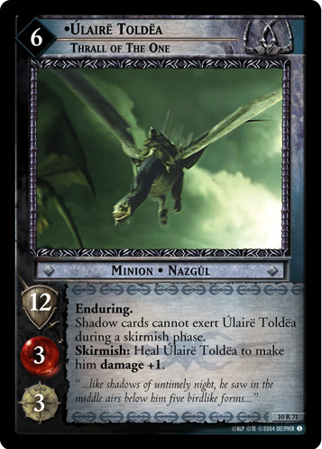 Ulaire Toldea, Thrall of the One (10R71)