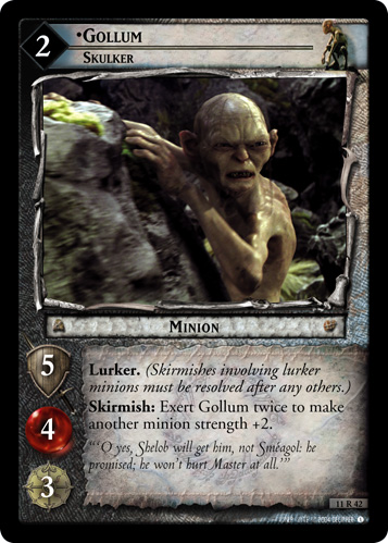 Gollum, Skulker (11R42)