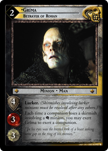 Grima, Betrayer of Rohan (12R68)