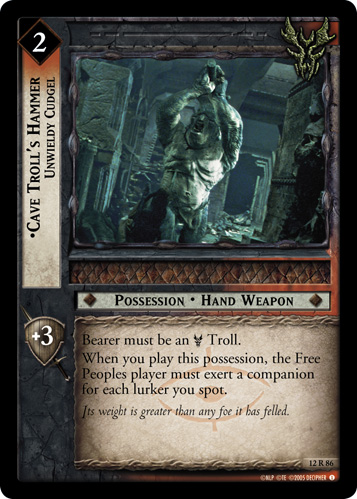 Cave Troll's Hammer, Unwieldy Cudgel (12R86)