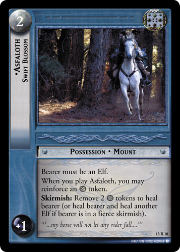 Asfaloth, Swift Blossom (13R10)