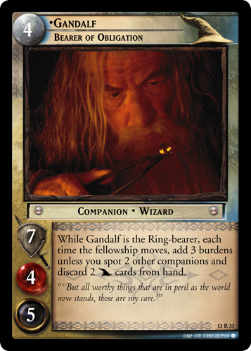 Gandalf, Bearer of Obligation (13R33)