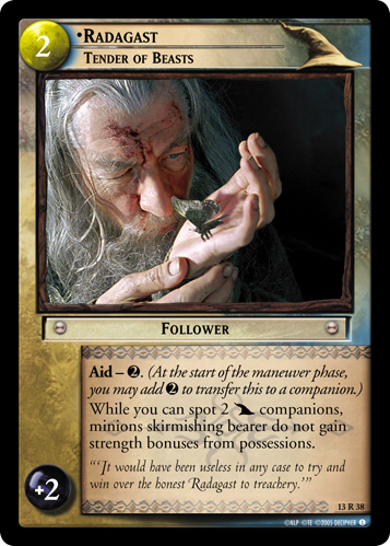 Radagast, Tender of Beasts (13R38)