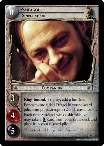 Smeagol, Simple Stoor (13U55)