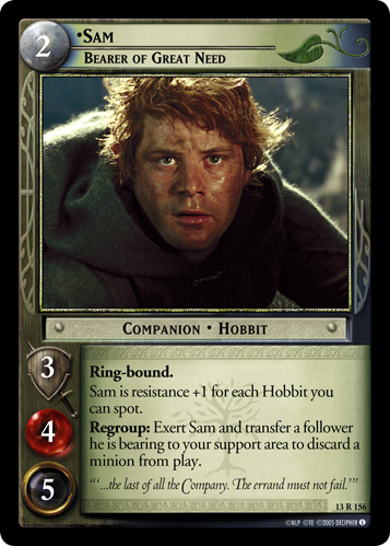 Sam, Bearer of Great Need (13R156)